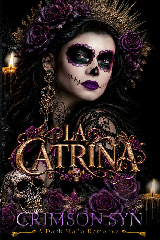 La Catrina: A Dark Mafia Romance: Blood & Agave Dark Mafia Series