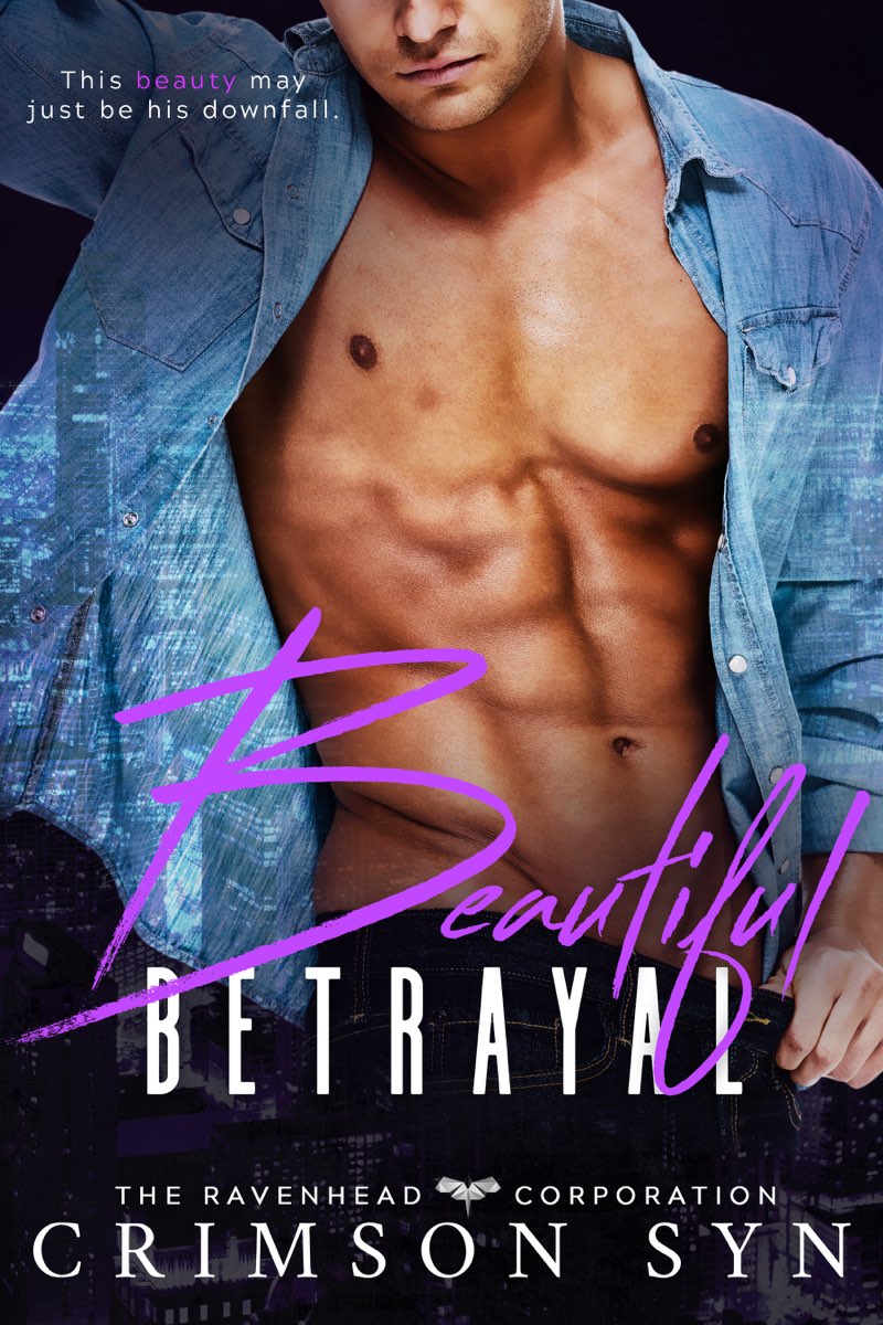 Ravenhead Corp. Book 02: Beautiful Betrayal